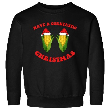 Discover Have A Corntastic Christmas Sweatshirts