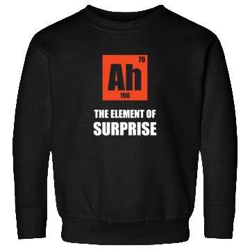 Discover Ah 196 79 the element of surprise Sweatshirts