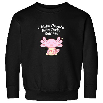 Discover I Don't Like People Who Text Nerd Introvert Weird Sweatshirts