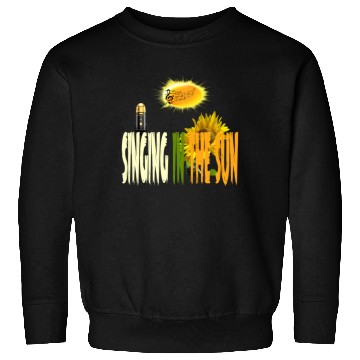 Discover SINGING IN THE SUN Sweatshirts