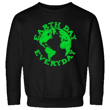Discover Earth Day Everyday Artitistic Design Save The Plan Sweatshirts