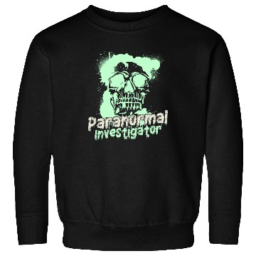 Discover Ghost Hunting Paranormal Investigator Sweatshirts