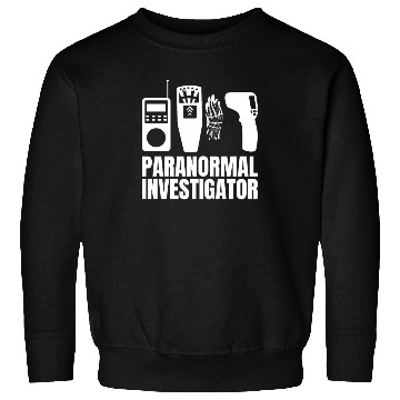Discover Ghost Hunting Paranormal Investigator Sweatshirts