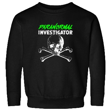 Discover Ghost Hunting Paranormal Investigator Sweatshirts