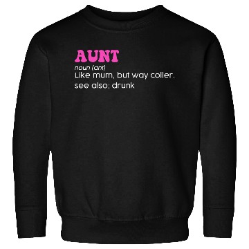 Discover Funny Aunt Definition Apparel Sweatshirts