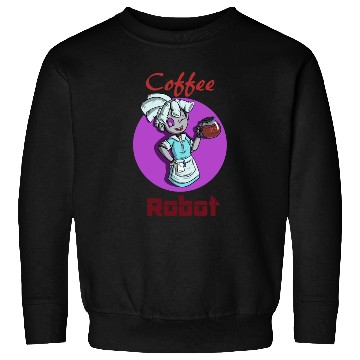 Discover Coffee Robot Sweatshirts