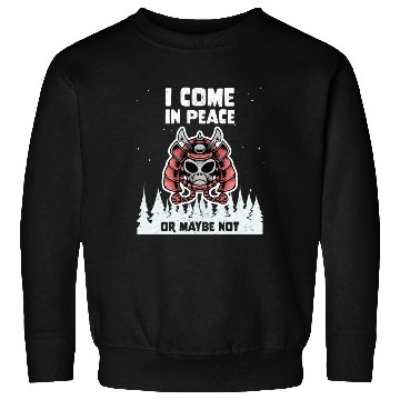 Discover Alien Galaxy Lover I Come In Peace Or Maybe Not Sweatshirts