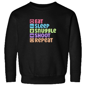 Discover Eat Sleep Snuggle Shoot Repeat - Newborn Sweatshirts