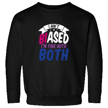 Discover I Ain't Biased Bi Bisexual Pride Sweatshirts