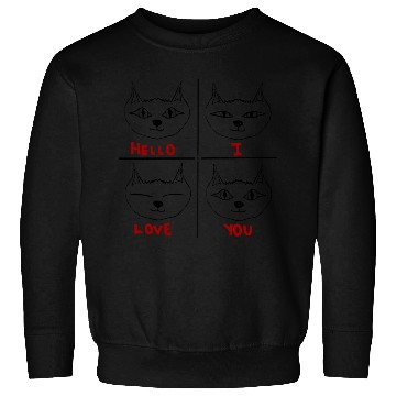 Discover Hello I Love You cat Sweatshirts