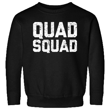 Discover Quad Squad Leg Gym Workout Sweatshirts
