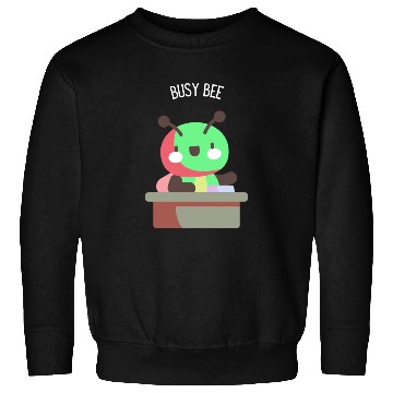 Discover Funny Busy Bee Sweatshirts