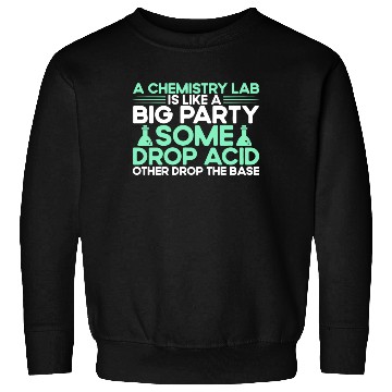 Discover Chemistry Gift Scientists Chemist Sweatshirts