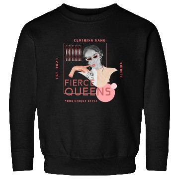 Discover FIERCE QUEENS YOUR UNIQUE STYLE TREND Sweatshirts