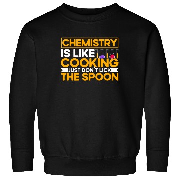 Discover Chemistry Gift Scientists Chemist Sweatshirts