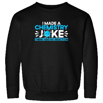 Discover Chemistry Gift Scientists Chemist Sweatshirts