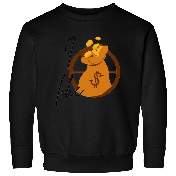 Discover money dollar Sweatshirts