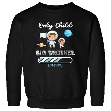 Discover Big brother space astronaut Sweatshirts