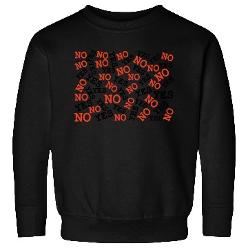Discover Yes or No Sweatshirts