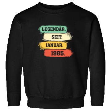 Discover Legend Since January 1985 Sweatshirts