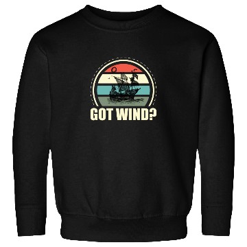 Discover Got Wind Ocean Boating Nautical Sailing Sailor Sweatshirts