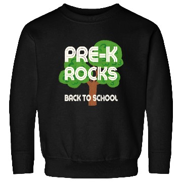 Discover Pre-k Rocks Sweatshirts Cool Teachers Back To School
