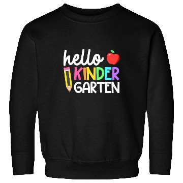 Discover Hello Kindergarten Team Kinder Back to School Teac Sweatshirts