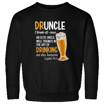 Discover Druncle Dictionary Funny Drinking Uncle Sweatshirts