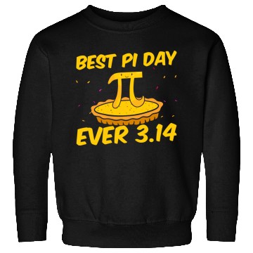 Discover Funny Math Gift Best pi day ever 3.14 Sweatshirts