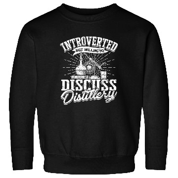 Discover Distilling Whiskey Water Alcohol Distiller Brewery Sweatshirts