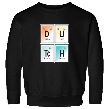 Discover Dutch | Periodic Table of Elements Sweatshirts