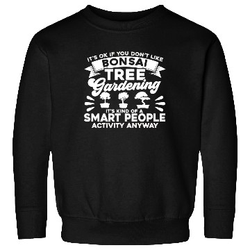 Discover Bonsai Tree Owner Gift Bonsai Tree Gardening Sweatshirts