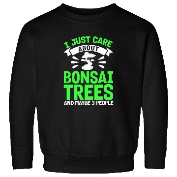 Discover Bonsai Tree Owner Gift Bonsai Tree Gardening Sweatshirts