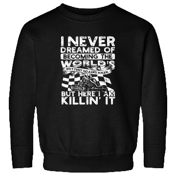 Discover Go Kart Racer Pit Crew Car Racing Karting Sweatshirts