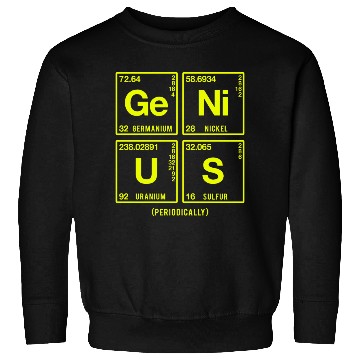 Discover Funny saying for scientists & geeks Sweatshirts
