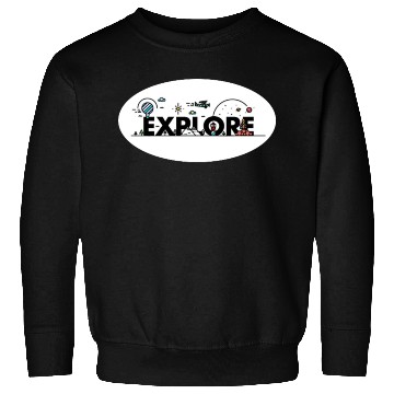 Discover EXPLORE Sweatshirts