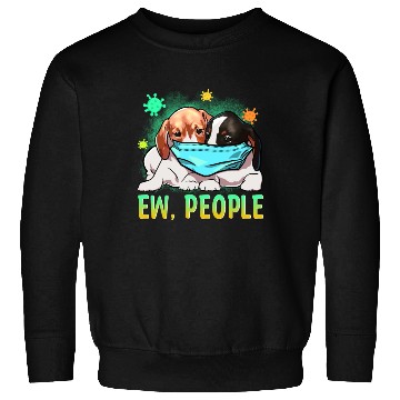 Discover Dog – Ew People Sweatshirts