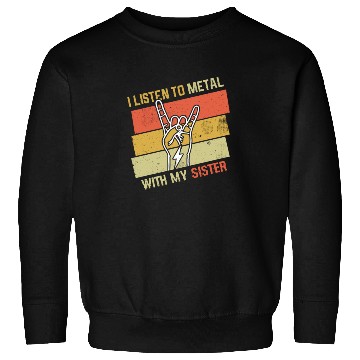 Discover Vintage Metal With Sister Metal Kid Music Lover Sweatshirts