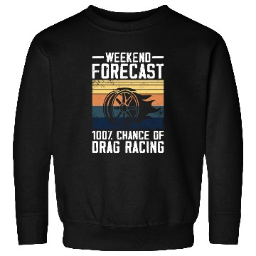 Discover Drag Racing Race Car Retro Vintage Sweatshirts