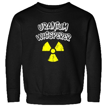 Discover Nuclear Engineer, nuclear, science Sweatshirts