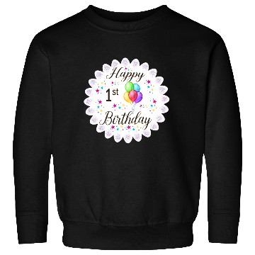 Discover Happy 1st Birthday with Balloons Sweatshirts