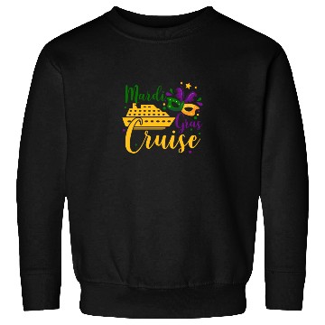 Discover Mardi Gras Cruise Sweatshirts