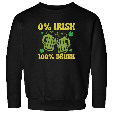 Discover 0% Irish 100& drunk Sweatshirts