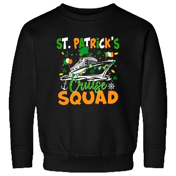 Discover St Patrick s Day Cruise Squad Happy Patricks Day Sweatshirts