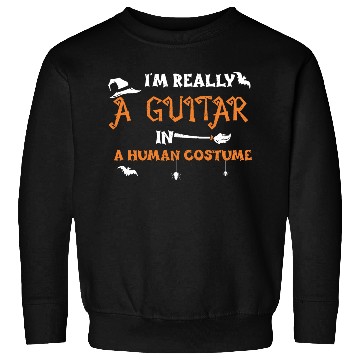 Discover I'm Really A Guitar In A Human C... Sweatshirts