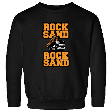 Discover Rock Sand Dump Truck Sweatshirts