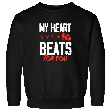 Discover My Heart Beats For You Funny Drummer Gift Sweatshirts