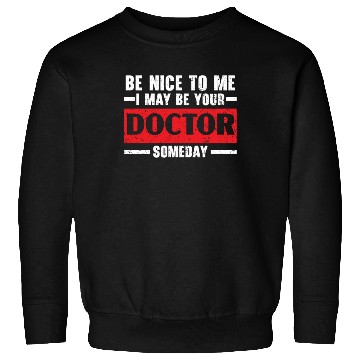 Discover Doctor Hospital Medicine Physician Healthcare Sweatshirts