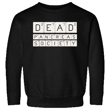 Discover Dead Pancreas Society Sweatshirts