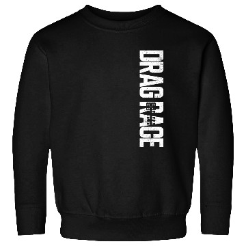 Discover Drag Racing Race Car Vintage Drag Sweatshirts